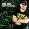 Sleep to Dream - Single album lyrics, reviews, download