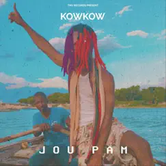 Jou Pam - Single by Kowkow album reviews, ratings, credits