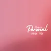Don't Take It Personal (feat. Tyga) - Single album lyrics, reviews, download