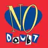No Doubt album lyrics, reviews, download