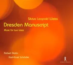Weiss: Dresden Manuscript - Music for two lutes by Robert Barto, Karl-Ernst Schroder & Gaetano Nasillo album reviews, ratings, credits