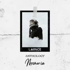 Anthology: Memoria by Lmrnce album reviews, ratings, credits