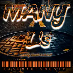 Many L's - Single by Kashmakesmusic album reviews, ratings, credits