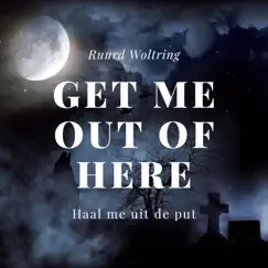 Get me out of here (English Version) Song Lyrics