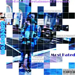 Most Hated - Single by Prynce Greedy album reviews, ratings, credits