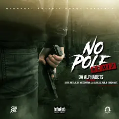 No Pole (Remix) [feat. SOB X RBE, Lul G, LilSlugg, Mike Sherm, Lil Rue & Shady Nate] Song Lyrics