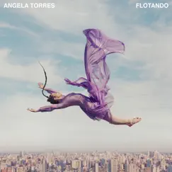 Flotando - Single by Angela Torres album reviews, ratings, credits