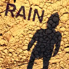 Rain (feat. Orangeg) - Single by Leigh Thomas album reviews, ratings, credits