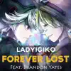 Forever Lost (Made in Abyss: Dawn of the Deep Soul") [feat. Brandon Yates] - Single album lyrics, reviews, download