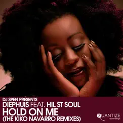 Hold on Me (feat. Hil St Soul) [Kiko Navarro Funk Explosion Mix] Song Lyrics