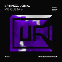 Me Gusta - Single by Brtinzz & Jona album reviews, ratings, credits