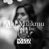 Aku Milikmu Malam Ini (Instrumental Version) - Single album lyrics, reviews, download