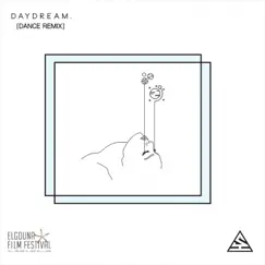 Daydream (Dance Remix) Song Lyrics