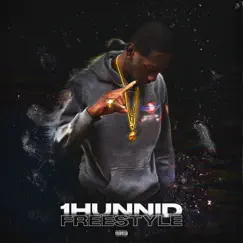 1 Hunnid Freestyle - Single by Chavos 1hunnid album reviews, ratings, credits