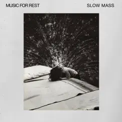Music for Rest by Slow Mass album reviews, ratings, credits