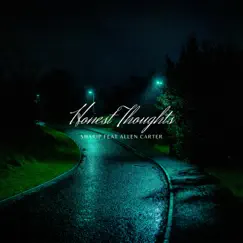 Honest Thoughts (feat. Allen Carter) - Single by Sharip album reviews, ratings, credits