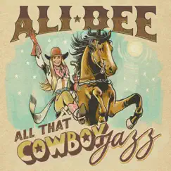All That Cowboy Jazz Song Lyrics