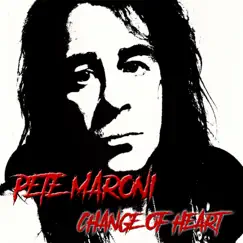 Change of Heart - Single by Pete Maroni album reviews, ratings, credits