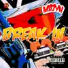 Break In - Single album lyrics, reviews, download