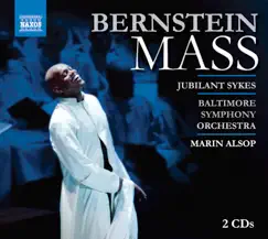 Bernstein: Mass by Marin Alsop, Baltimore Symphony Orchestra, Morgan State University Choir & Peabody Children's Chorus album reviews, ratings, credits