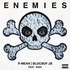 Enemies (feat. S4G4) - Single by R-MEAN & BlocBoy JB album reviews, ratings, credits
