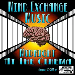 Midnight at the Cinema (Original Score) [feat. Donny Walker] by Mind Exchange Licensing & Mind Exchange Music album reviews, ratings, credits
