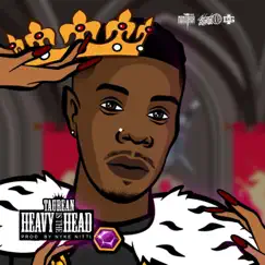 Heavy Is the Head - Single by Taurean album reviews, ratings, credits