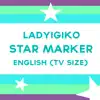 Star Marker (English) [TV Size] [feat. Afrowander & Curserino] - Single album lyrics, reviews, download