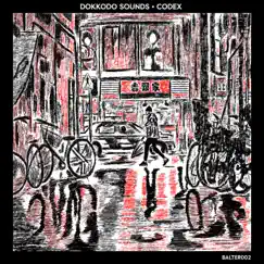 Codex - Single by Dokkodo Sounds album reviews, ratings, credits