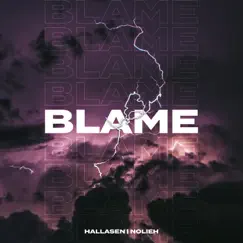 Blame - Single by Hallasen & Nolieh album reviews, ratings, credits