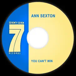 You Can't Win - Single by Ann Sexton album reviews, ratings, credits