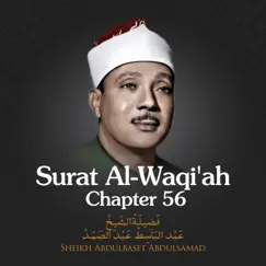 Surat Al-Waqi'ah, Chapter 56 - Single by Sheikh Abdulbaset Abdulsamad album reviews, ratings, credits