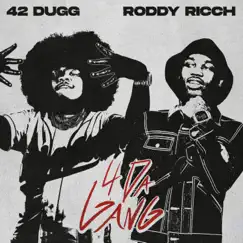 4 Da Gang - Single by 42 Dugg & Roddy Ricch album reviews, ratings, credits