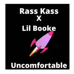 Uncomfortable - Single by Lil Booke & Ras Kass album reviews, ratings, credits