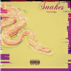 Snakes - Single by King Swagga album reviews, ratings, credits