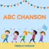 ABC Chanson (French Version) - Single album lyrics, reviews, download