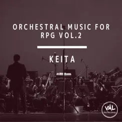 Orchestral Music for RPG Vol.2 by Keita album reviews, ratings, credits