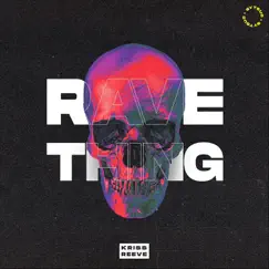 Rave Thing Song Lyrics