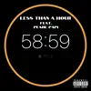 Less Than a Hour (feat. Pearl Papi) - Single album lyrics, reviews, download