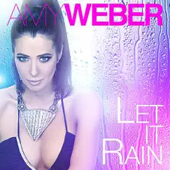 Let It Rain (Brian Cid Remix) Song Lyrics