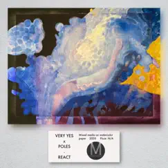 React - Single by Very Yes & Poles album reviews, ratings, credits
