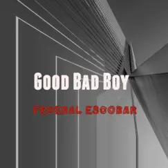 Good Bad Boy Song Lyrics