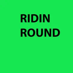Ridin' Round - Single by Tre Jeffrey album reviews, ratings, credits