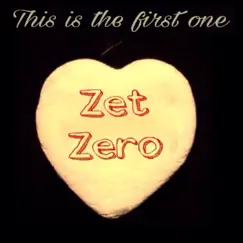This Is the First One - EP by Zet Zero album reviews, ratings, credits