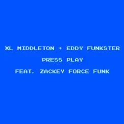 Press Play (feat. Zackey Force Funk) Song Lyrics