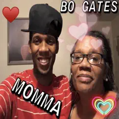 Momma - Single by Bo Gates album reviews, ratings, credits