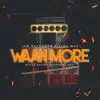 Waan More (feat. King MAS) - Single album lyrics, reviews, download