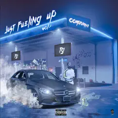 Just Fueling Up, Vol. 1 by ComptonAsstg album reviews, ratings, credits