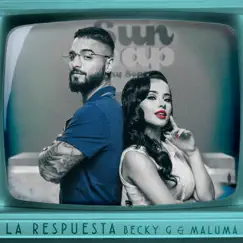 La Respuesta - Single by Becky G. & Maluma album reviews, ratings, credits