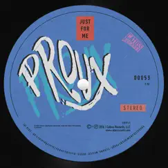 Just For Me - Single by PROUX album reviews, ratings, credits